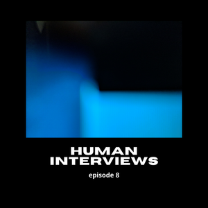 Cole G - Human Interviews 9/2021