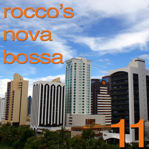 Rocco's Nova Bossa 11