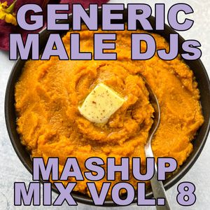 80s 90s Mashups and Remixes Volume 8