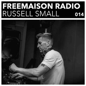 Freemaison Radio 014 - Russell Small