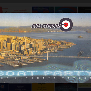 Mark Farina - Bulletproof (Boat Party) May 2001