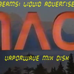 Cover art for Liquid Advertisement - Vaporwave Mix Disk by holobeamsandbrokenmachines