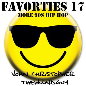 Favorites 17 (More 90s Hip Hop)