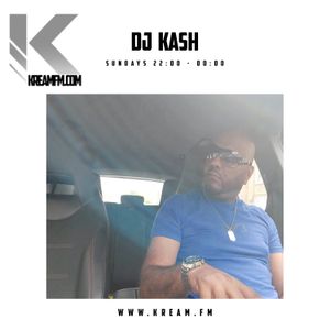 DJ Kash - Kream.FM 19 JUN 2022