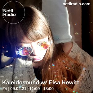 Kaleidosound w/ Elsa Hewitt - 9th April 2021