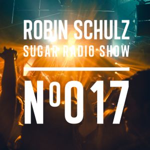 Robin Schulz | Sugar Radio 017
