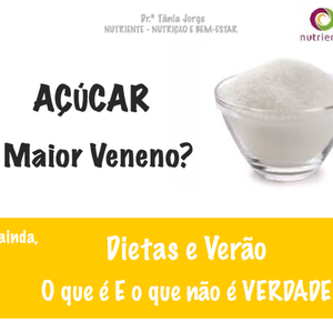 Nutricionista Drª. Tânia Jorge - Açúcar e Dietas