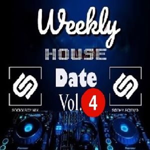 Weekly House Date Vol.4