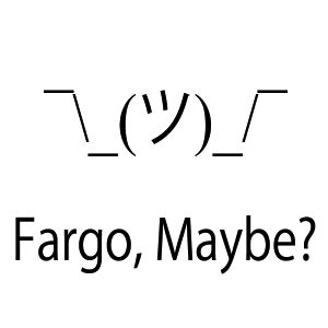 OST #8 - Fargo, Maybe?