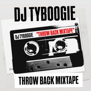 Cover art for DJTYBOOGIE " THROW BACK MIXTAPE" by DJTYBOOGIE