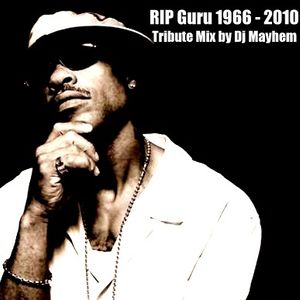  RIP Guru (Gangstarr) -  Tribute Mix 