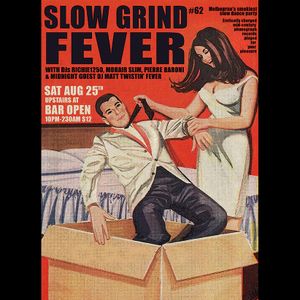 SLOW GRIND FEVER MIX #62 by Richie1250, Matt Twistin' Fever and Mohair Slim