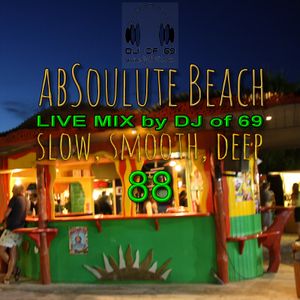 AbSoulute Beach Vol. 88 - slow smooth deep