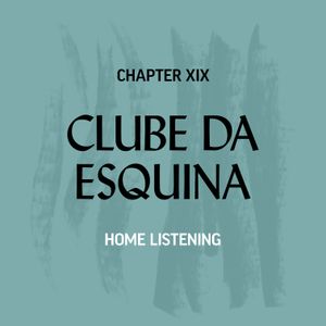 CLUBE DA ESQUINA #09 - HOME LISTENING