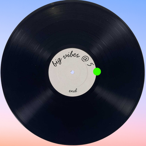 Cover art for Big vibes (end) by DJJESPINOSA