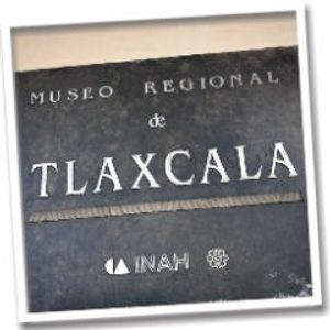 Paseos culturales: la capital tlaxcalteca