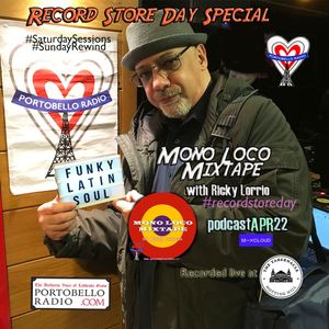 Portobello Radio Saturday Sessions @TabernacleW11 With Mono Loco Mixtape: Record Store Day Special