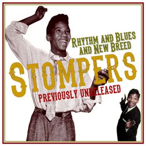 Rhythm and Blues and New Breed Stompers - previously unreleased