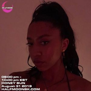 Honey Bun 7 31 2019 By Halfmoonbk Mixcloud