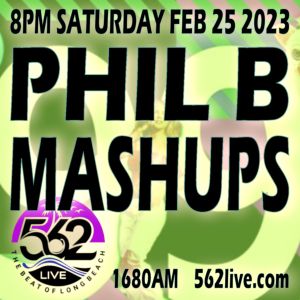 #PhilBMashups Show 21 "Back to 1999" on California's 562 Live Radio - 25th February 2023