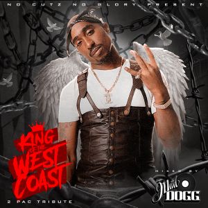 King of The West Coast (2PAC TRIBUTE)