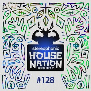 House Nation society #128 - Hosted by PdB