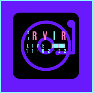 dj RVIR Live Set  - slow and slinky to swinging and sophisticated
