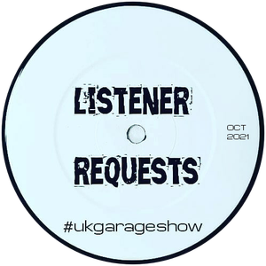 UK Garage Show with Impact (Listener Requests) 30 OCT 2021