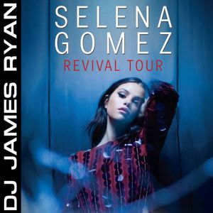 The Selena Gomez Mixtape By Dj James Ryan Mixcloud