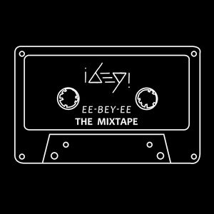 EE-BEY-EE - The Mixtape