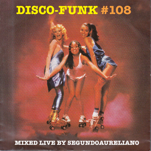 Cover art for Disco-Funk Vol. 108 by segundoaureliano