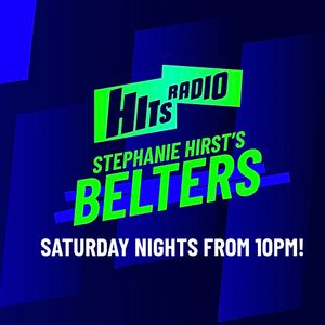 Stephanie Hirst's Belters - Hits Radio - 10-1am - Saturday 18/12/21