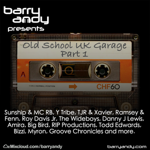 Thethrowbackmix Old School Uk Garage Part 1 By Barry Andy Mixcloud