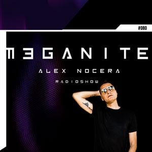 Alex Nocera - Meganite 80 2024-05-02