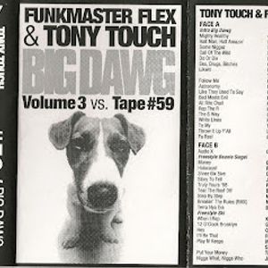 Funk Master Flex & Tony Touch - Big Dawg Vol. 3 Vs Tape # 59 / Tape Rip
