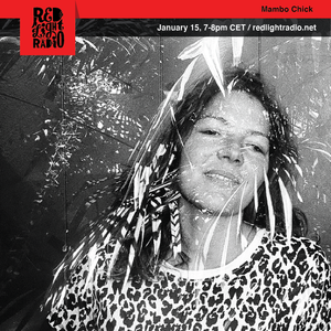 Mambo Chick @ Red Light Radio 01-15-2020