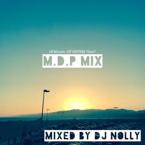 "M.D.P"  Mixed By DJ NOLLY