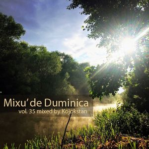 Mixu' de Duminica vol.35 mixed by Kojokstan