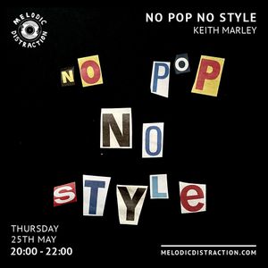 No Pop No Style with Keith Marley (May '23)