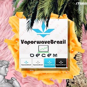 Vaporwave Brazil DECEM Mixtape /// Mixed By Vnderw3ar T H a T ' S Funtaw3ar_