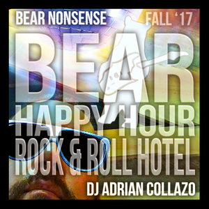 Bear Nonsense Bear Happy Hour at Rock & Roll Hotel