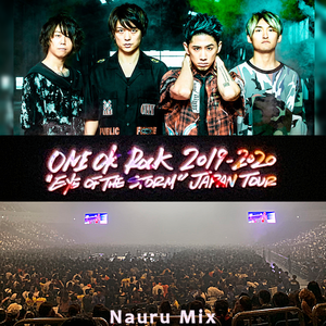 One Ok Rock ワンオクロック Eye Of The Storm Japan Tour Mix By Nauru Mixcloud