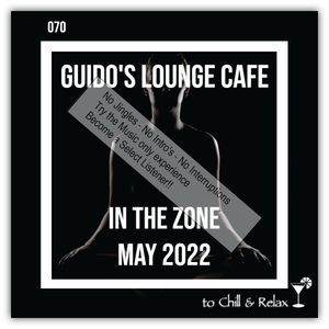 In The Zone - May 2022 (Guido's Lounge Cafe)(Select)