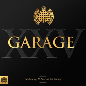 Garage XXV (CD4) | Ministry of Sound
