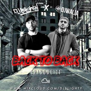 @DJBlighty x @DJWaliaUK - #BackToBack Guest Mix // R&B, Hip Hop, Afrobeats & U.K.