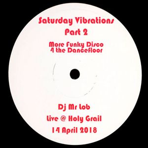 Saturday Vibrations (Live Part 2: More Funky Disco 4 The Dancefloor)