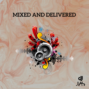 Mixed and Delivered-- 2018 LIVE WEDDING MIX--DJ JAS