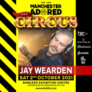 Manchester Adored - The Circus @ BEC Manchester Oct 2021