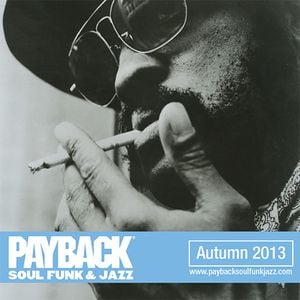 Cover art for PAYBACK Soul Funk & Jazz: Autumn 2013 Selection by payback