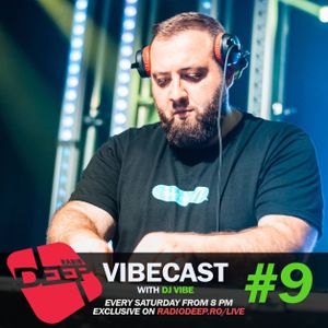 DJ ViBE - Vibecast @ Radio DEEP (Episode 9)